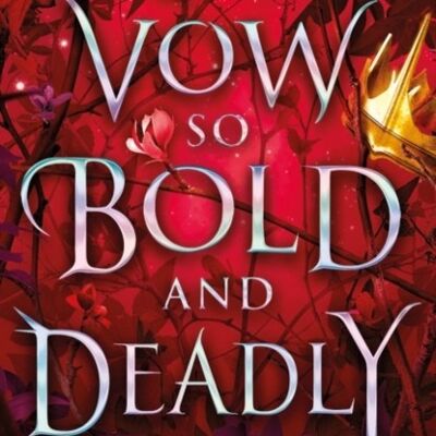 A Vow So Bold and Deadly by Brigid Kemmerer