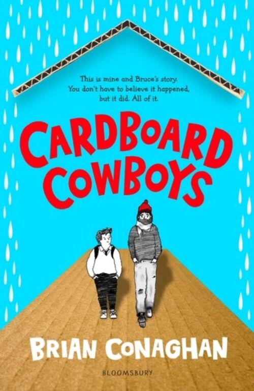 Cardboard Cowboys by Brian Conaghan