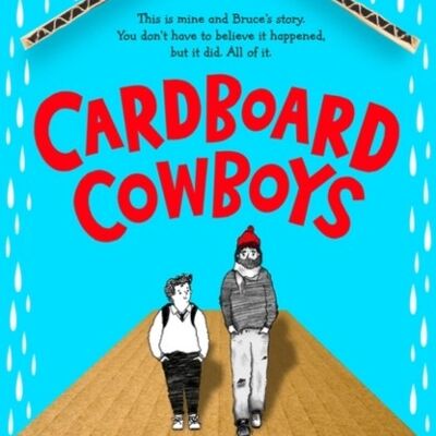 Cardboard Cowboys by Brian Conaghan