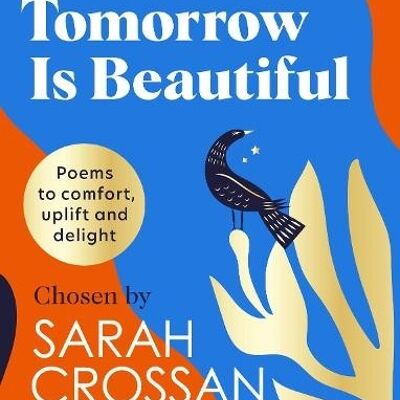 Tomorrow Is Beautiful by Sarah Crossan