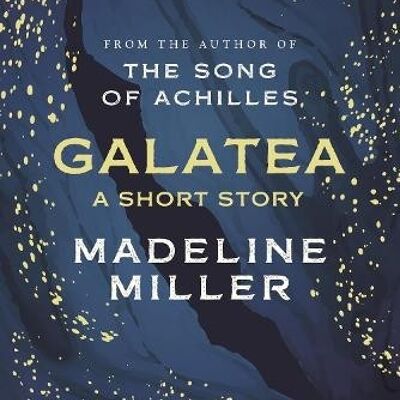 Galatea by Madeline Miller