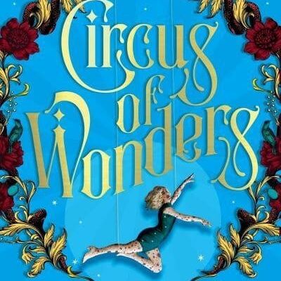 Circus of Wonders by Elizabeth Macneal