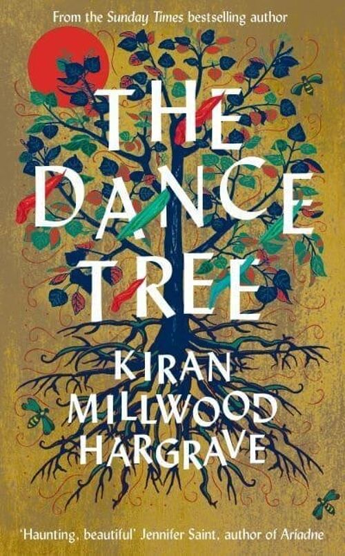 Dance TreeThe by Kiran Millwood Hargrave