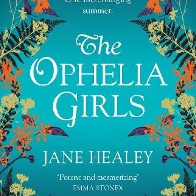 Ophelia GirlsThe by Jane Healey