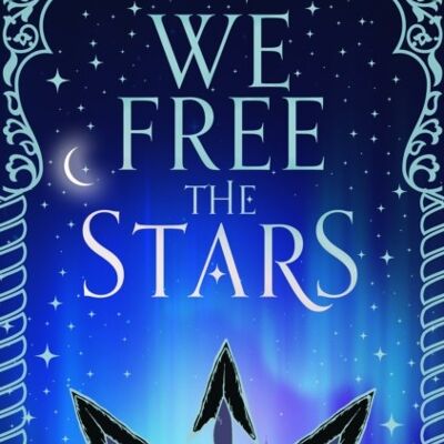 We Free the StarsSands of Arawiya by Hafsah Faizal