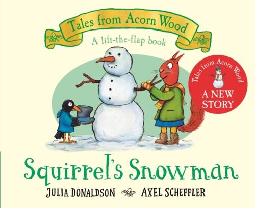 Squirrels Snowman by Julia Donaldson