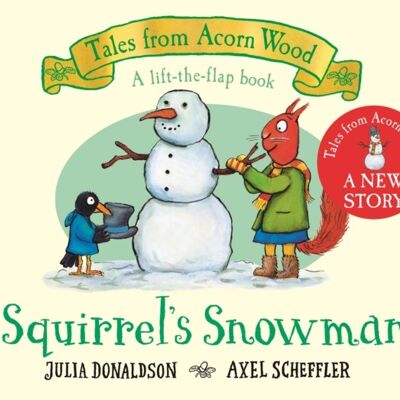 Squirrels Snowman by Julia Donaldson