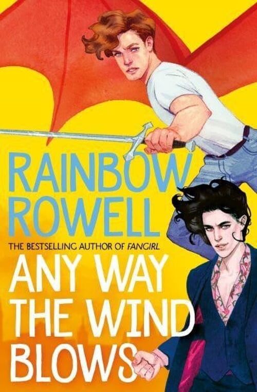 Any Way the Wind BlowsSimon Snow by Rainbow Rowell