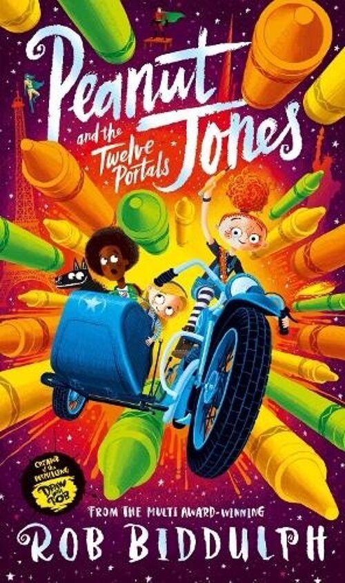 Peanut Jones and the Twelve Portals by Rob Biddulph