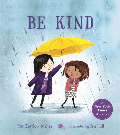 Be Kind by Pat Zietlow Miller
