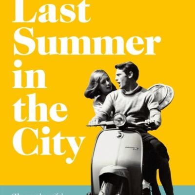 Last Summer in the City by Gianfranco Calligarich