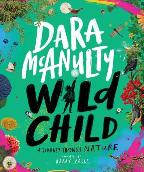 Wild ChildA Journey Through Nature by Dara McAnulty