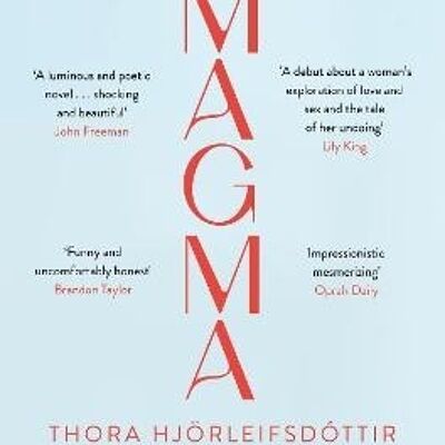 Magma by Thora Hjoerleifsdottir