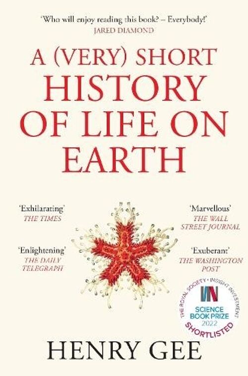 A Very Short History of Life On Earth by Henry Gee