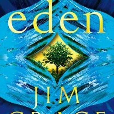 Eden by Jim Crace