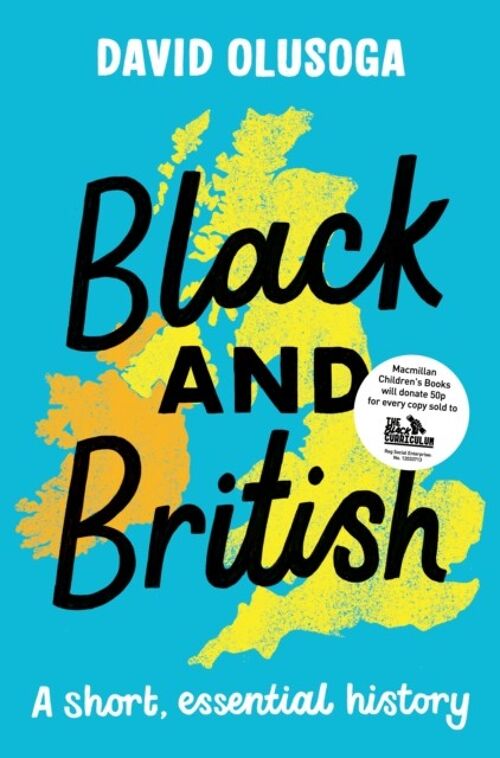 Black and British A short essential history by David Olusoga