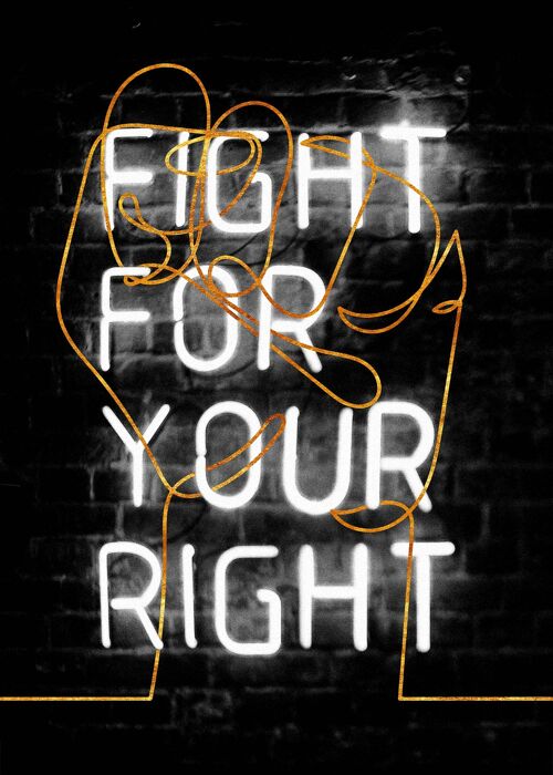 Fight For Your Right Neon Fist Print - 50x70 - Matte