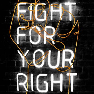 Fight For Your Right Neon Fist Print - 50x70 - Opaco
