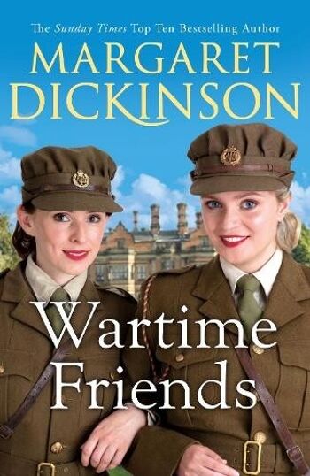 Amis en temps de guerre par Margaret Dickinson