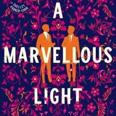 A Marvellous Light by Freya Marske