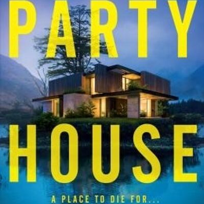The Party House by Lin Anderson