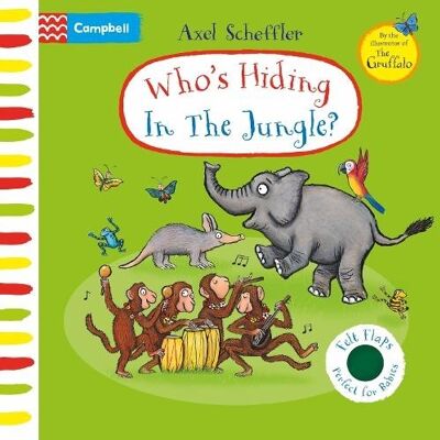Whos Hiding In The Jungle by Axel Scheffler