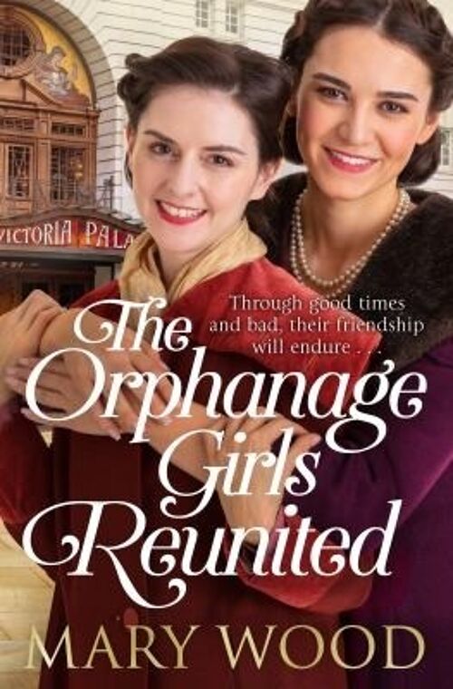 The Orphanage Girls Reunited by Mary Wood