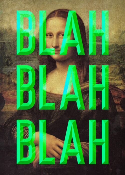 Green Moaning Mona Blah Blah Blah Print - 50x70 - Matte