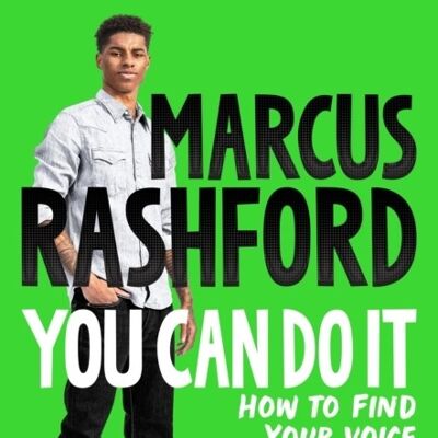 You Can Do It by Marcus Rashford