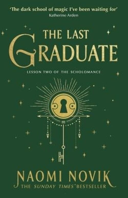 Last GraduateThe by Naomi Novik