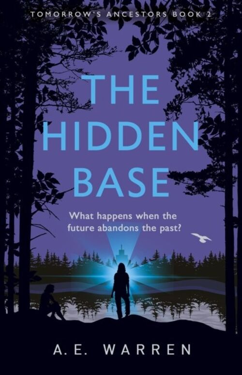 The Hidden Base by A.E. Warren