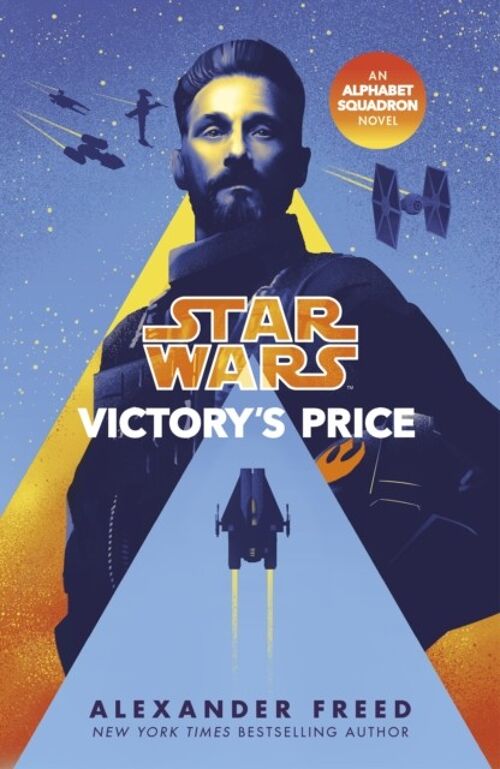 Star Wars Victorys Price by Alexander Freed