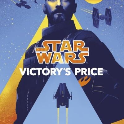 Star Wars Victorys Price by Alexander Freed