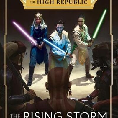 Star Wars The Rising Storm The High Re by Cavan Scott