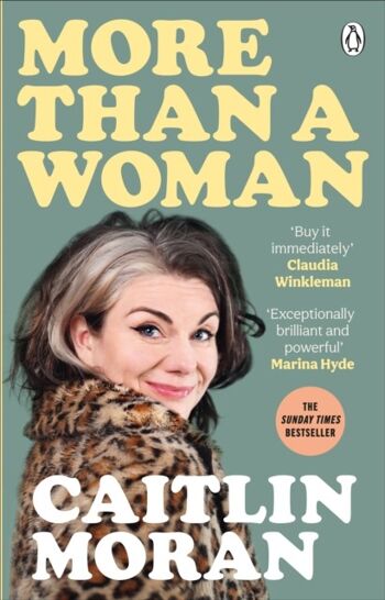 Plus qu'une femme de Caitlin Moran