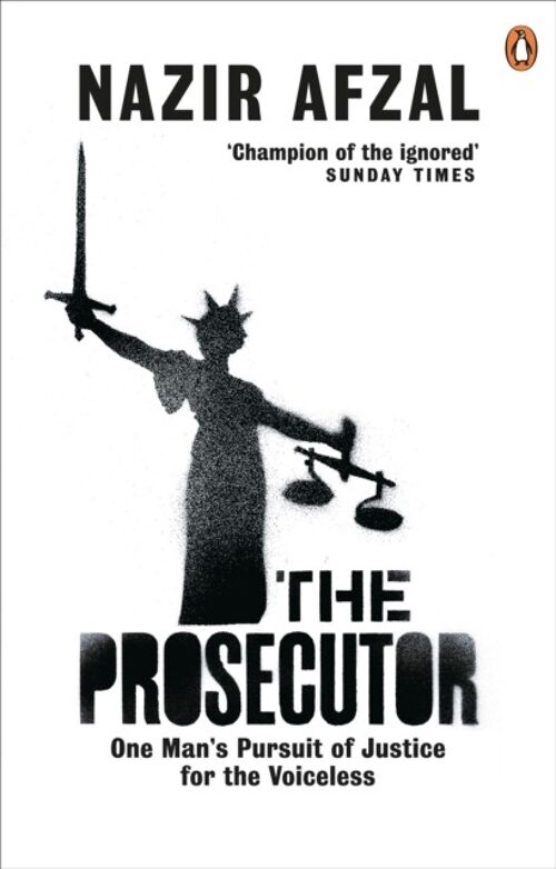 The Prosecutor by Nazir Afzal