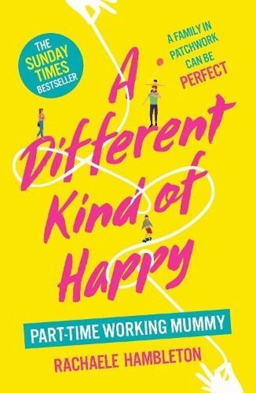 A Different Kind of Happy by Rachaele Hambleton