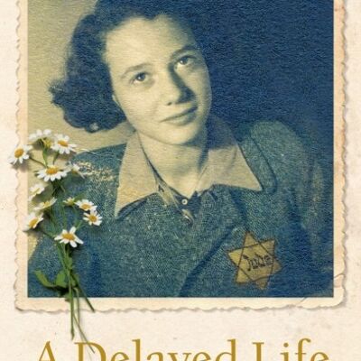 A Delayed Life by Dita Kraus