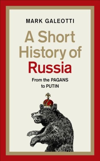 Une brève histoire de la Russie par Mark Galeotti