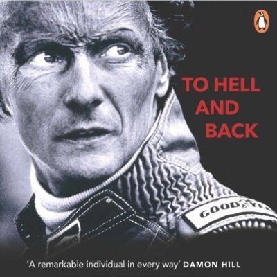 To Hell and Back by Niki Lauda