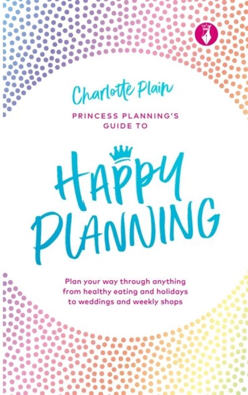 Happy Planning by Charlotte Plain