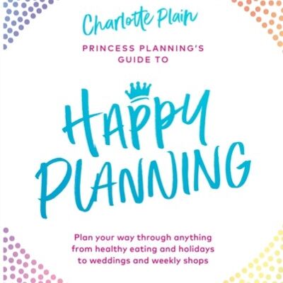 Happy Planning by Charlotte Plain