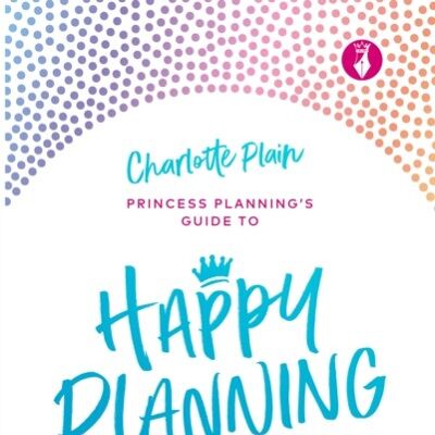 Happy Planning by Charlotte Plain