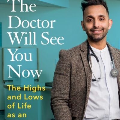 Doctor Will See You NowTheThe highs and lows of my life as an NHS GP by Amir Khan