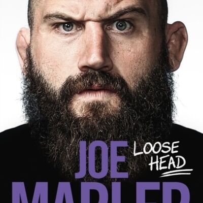 Loose Head by Joe Marler