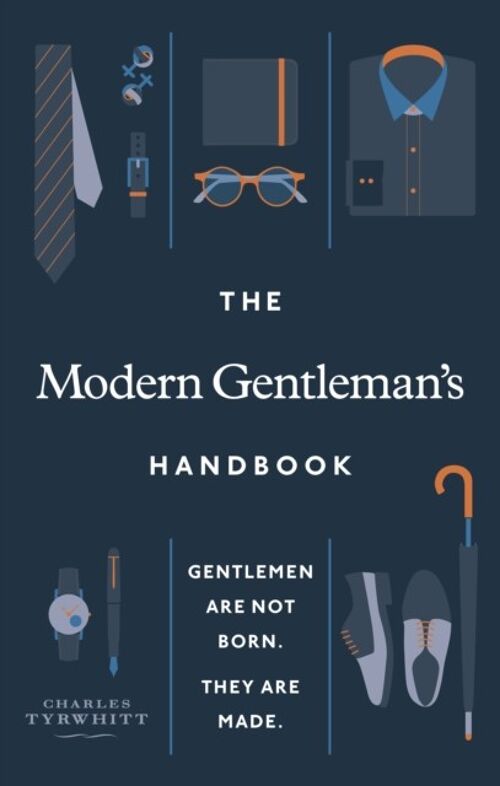 The Modern Gentlemans Handbook by Charles Tyrwhitt