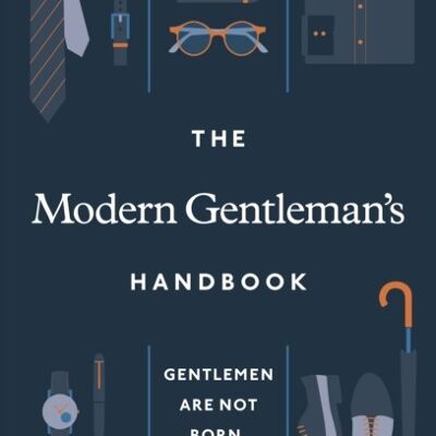 The Modern Gentlemans Handbook by Charles Tyrwhitt