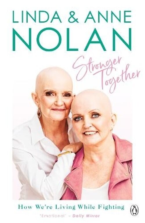 Stronger Together by Anne NolanLinda Nolan