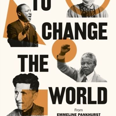 Letters to Change the World by Edited by Travis Elborough