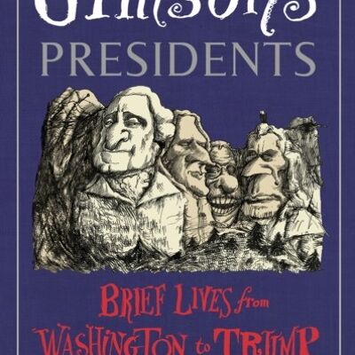 Gimsons Presidents by Andrew Gimson